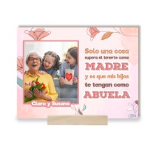 Placa metacrilato TE TENGAN COMO ABUELA